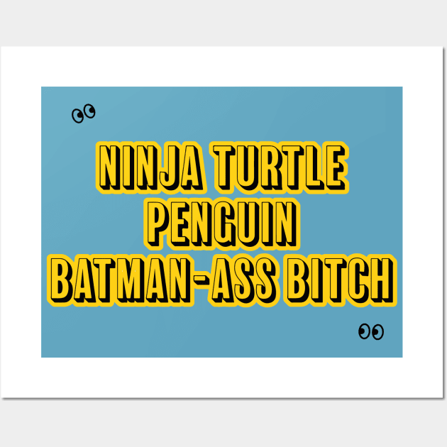 Fasbytes Reality-TV 90 day fiance Ninja Turtle Penguin Wall Art by FasBytes